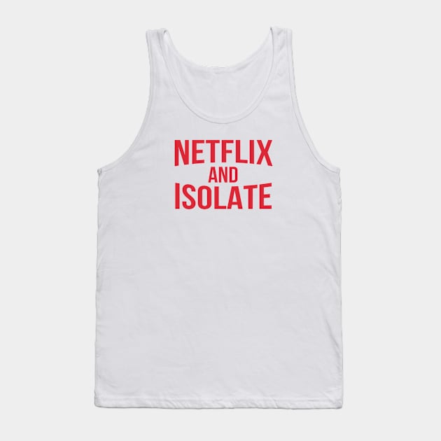 Netflix and Isolate | Red Print Tank Top by stuartjsharples